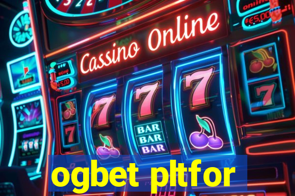 ogbet pltfor